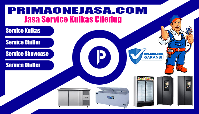 Service Kulkas Ciledug