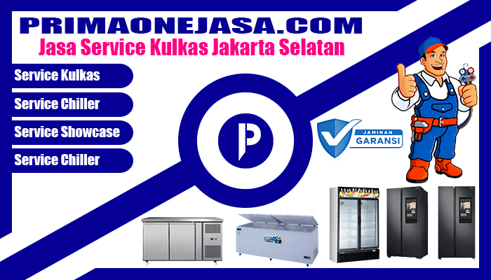 Service kulkas jakarta selatan